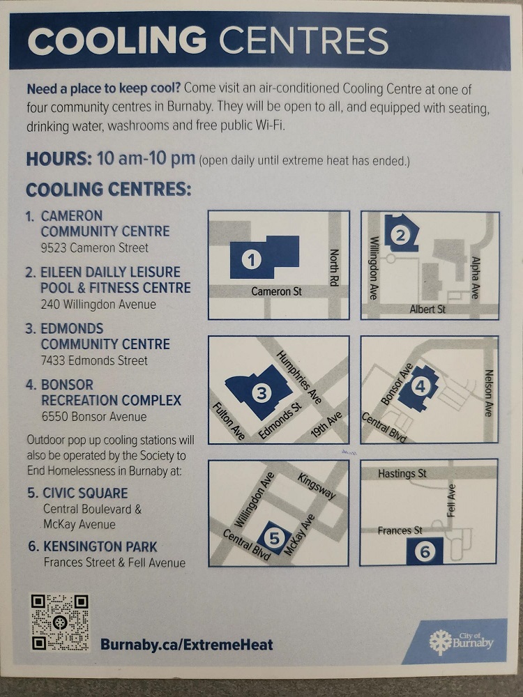 L’affiche de la ville de Burnaby comprend l’adresse et des cartes des centres de refroidissement climatisés de Burnaby ainsi qu’un lien vers le site Burnaby.ca/ExtremeHeat. Ces centres sont ouverts à tout le monde et équipés de places pour s’asseoir, d’eau potable, de toilettes et d’un point d’accès Wi-Fi.