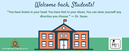 Picture of a school with the words, "Welcome back, Students! You have brains in you head. You have feet in your shoes. You can steer yourself any direction you choose. Dr Seuss".